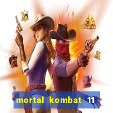 mortal kombat 11 apk mobile